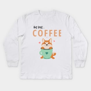 Akita Dog But first Coffee Shirt Kids Long Sleeve T-Shirt